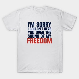 Sound of My Freedom T-Shirt